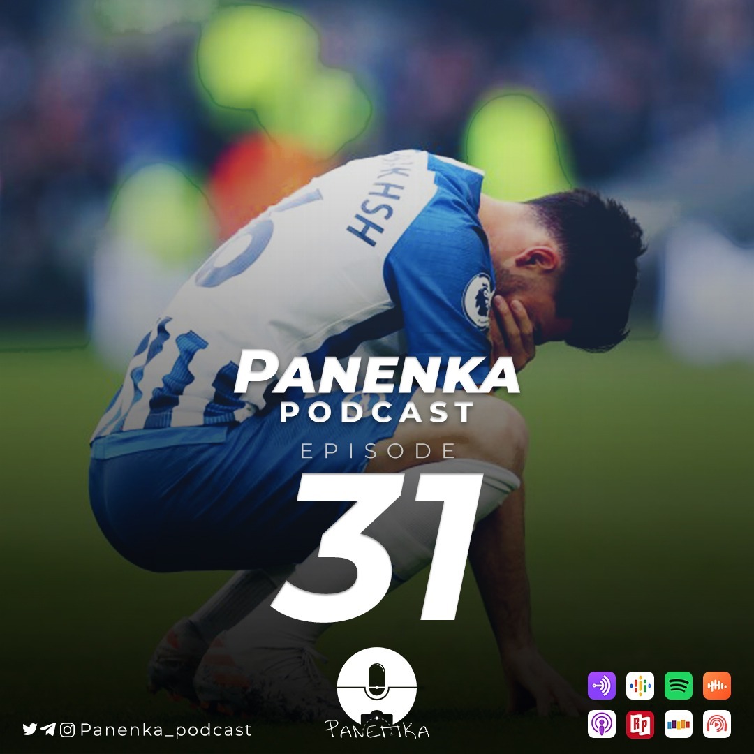 Panenka Ep. 31
