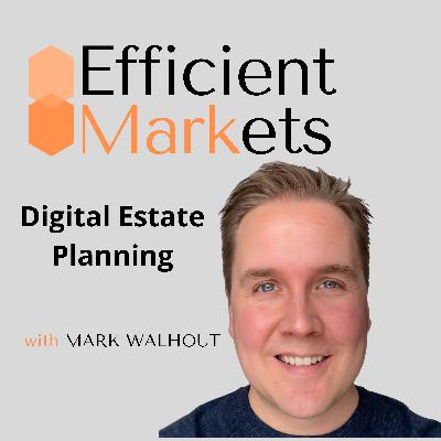 Digital Estate Planning Digital Estate Planning