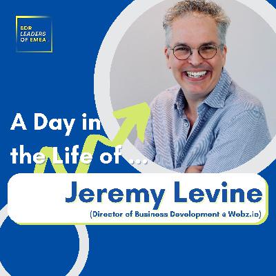 A Day in the Life Of Jeremy Levine (Director of Business Development @ Webz.io) A Day in the Life Of Jeremy Levine (Director of Business Development @ Webz.io)
