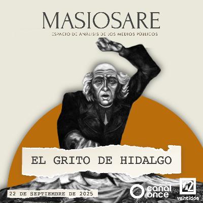 MASIOSARE - EL GRITO DE HIDALGO