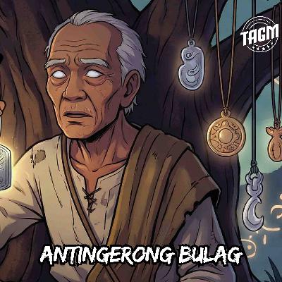 Episode 247 : Antingerong Bulag Episode 247 : Antingerong Bulag