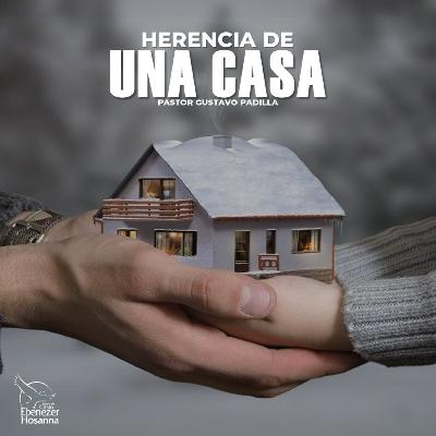 Herencia de Una Casa