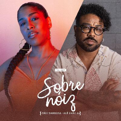 EP 4 - Uma conversa sobre Negros Gigantes