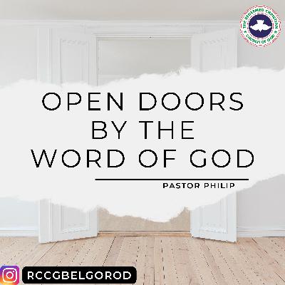 OPEN DOORS BY THE WORD OF GOD
