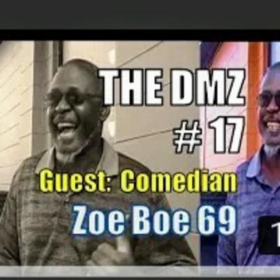 EP. 17: Guest, Comedian Zoe Boe 69