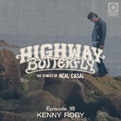 Episode 18: Kenny Roby