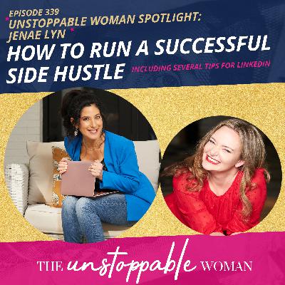 Jenae Lyn | How to Run a Successful Side Hustle (Including Several Tips for LinkedIn) Jenae Lyn | How to Run a Successful Side Hustle (Including Several Tips for LinkedIn)