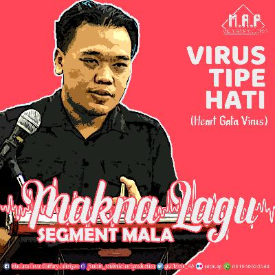 MALA (Makna Lagu) Virus Tipe Hati/Heart Gata Virus JKT48