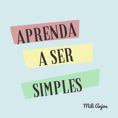 APRENDA A SER SIMPLES