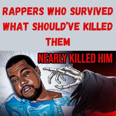 S25 Ep20: Rappers Who Survived What Should’ve Killed Them