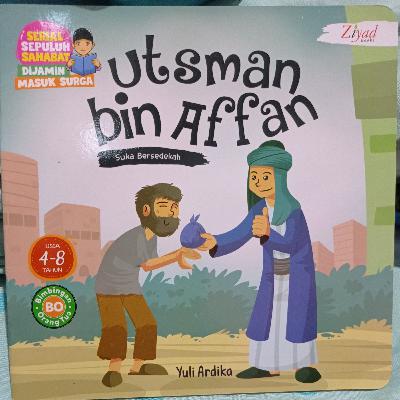 Kisah Mini : Utsman bin Affan Kisah Mini : Utsman bin Affan