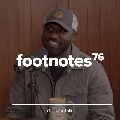 Episode 76: Tech Talk 📱