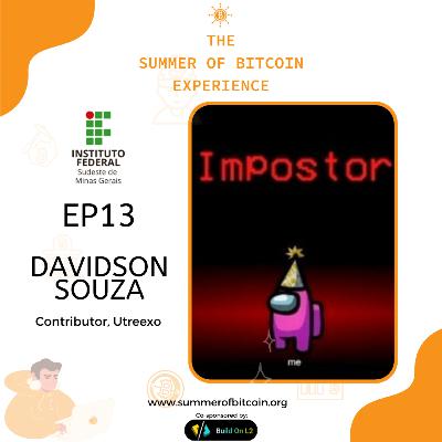 EP13 - Davidson Souza - TSOBE