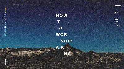 How To Worship A King - Worship Brings Freedom - Audio How To Worship A King - Worship Brings Freedom - Audio