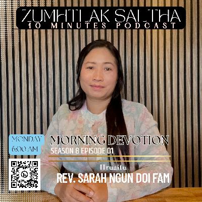 Morning Devotion - Thlarau Theitlai || Rev. Sarah Ngun Doi Fam Morning Devotion - Thlarau Theitlai || Rev. Sarah Ngun Doi Fam