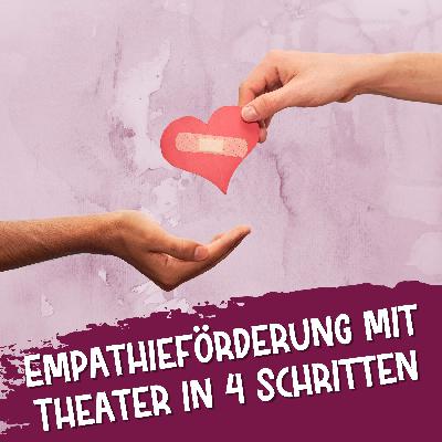 203 – Empathie fördern bei Kindern und Jugendlichen