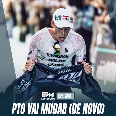 MT News #152 - PTO vai mudar (de novo)