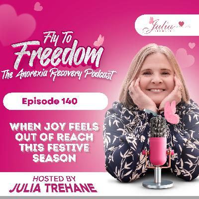 Episode 140: When Joy Feels Out of Reach This Festive Season