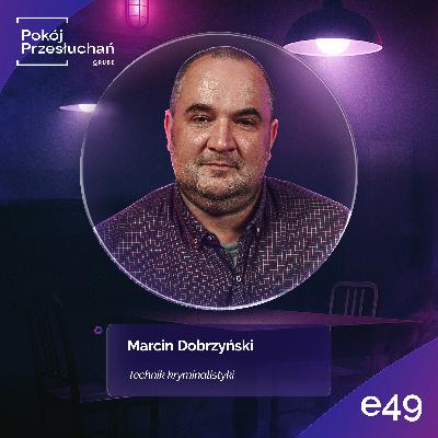 ŚLADEM ZBRODNI: Praca technika kryminalistyki bez cenzury | Marcin Dobrzyński