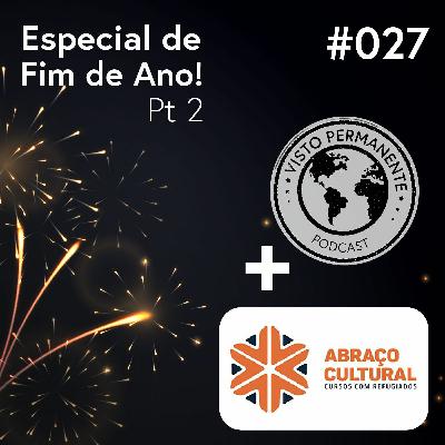 T2 #027 parte 2 | Especial de fim de ano com Mohammed El Jazouli
