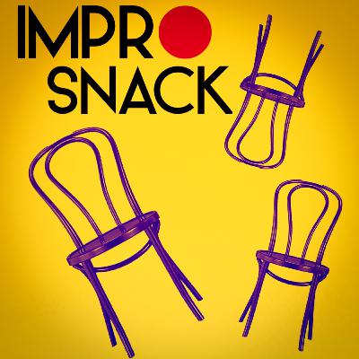 #17 Improsnack - "Game of the scene"