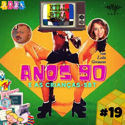 OS ANOS 90 E AS CRIANÇAS-SBT (+ Leila Germano) OS ANOS 90 E AS CRIANÇAS-SBT (+ Leila Germano)