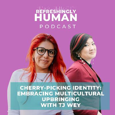 S7 E3: Cherry-Picking Identity: Embracing Multicultural Upbringing