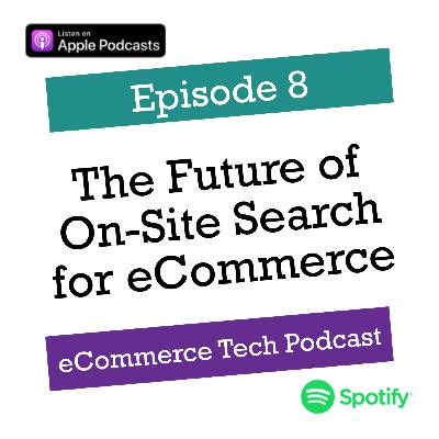 The Future of On-Site Search for eCommerce