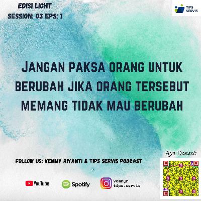 Jangan Paksa Orang Untuk Berubah Jika Orang Tersebut Memang Tidak Mau Berubah | VR Podcast