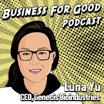 Turning Waste into Bioplastic Gold with Genecis CEO Luna Yu Turning Waste into Bioplastic Gold with Genecis CEO Luna Yu