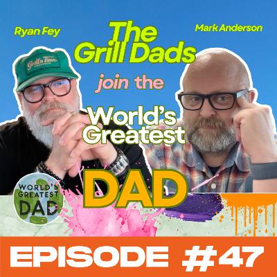 The Grill Dads Light Up World’s Greatest Dad The Grill Dads Light Up World’s Greatest Dad