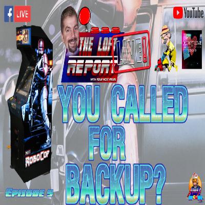 Episode 9 - You Called for Backup? Robocop the Arcade Game, Arcade1Up and AtGames Talk! 3/1/20