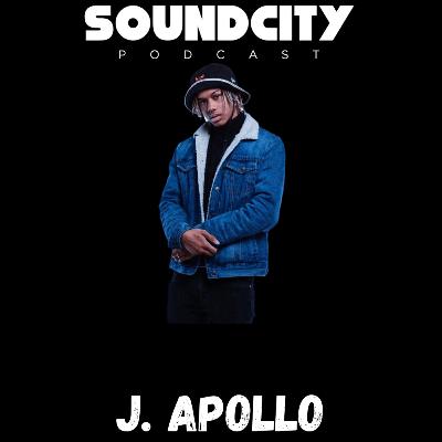 Sound City Podcast Episode 36 - J. Apollo Sound City Podcast Episode 36 - J. Apollo
