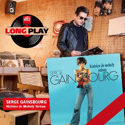Long Play : Benjamin Biolay nous raconte l'album "Histoire de Melody Nelson" de Serge Gainsbourg