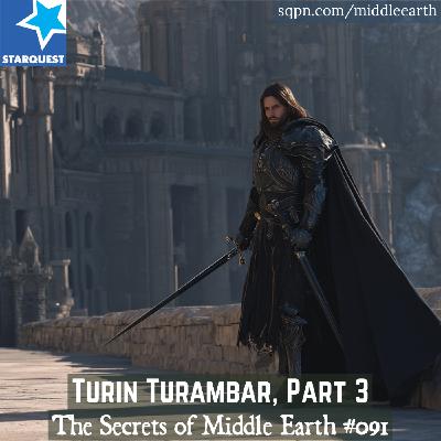 Turin Turambar, Part 3