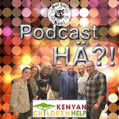 Bad Cat Kusi Podcast HÄ?! Folge 47: „Kenyan Children Help“