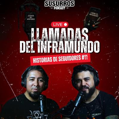 Llamadas del Inframundo | Historias de Seguidores #11