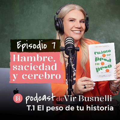 1 x 07 Hambre, saciedad y cerebro