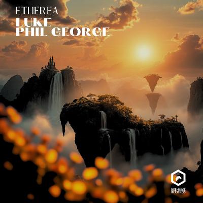 Luke & Phil George-Etherea Luke & Phil George-Etherea