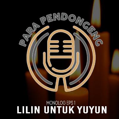 1000 Lilin Untuk Yuyun (Monolog) 1000 Lilin Untuk Yuyun (Monolog)