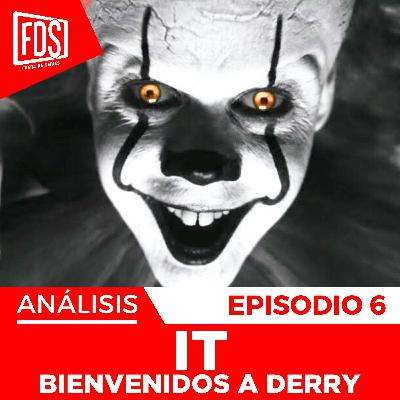 IT: BIENVENIDOS A DERRY | Capítulo 6 | Análisis, detalles, teorías … IT: BIENVENIDOS A DERRY | Capítulo 6 | Análisis, detalles, teorías …