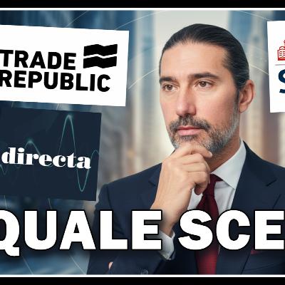 Quale BROKER devo usare nel 2026? (per investire e come conto correte)