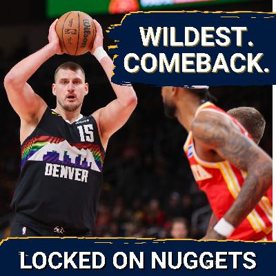 Behind Denver's Wild Atlanta Comeback Behind Denver's Wild Atlanta Comeback