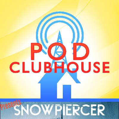 Prepare to Brace! The Snowpiercer Podcast for Episode 310 Prepare to Brace! The Snowpiercer Podcast for Episode 310