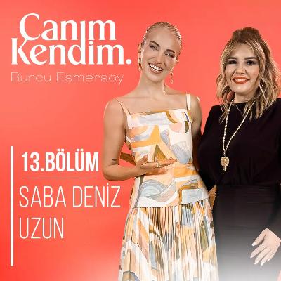 Karma Nedir? Kendi Karmanı Nasıl Yaratırsın? | Konuk: Saba Deniz Uzun