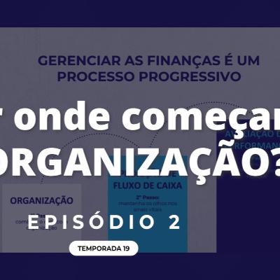 Por onde começar a organizacão?