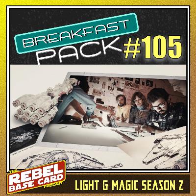 Breakfast Pack #105: Light & Magic -Season 2