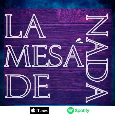 La Mesa De Nada - Pandemia 2020