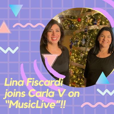 "MusicLive" Episode 5 with Special Guest Lina Fiscardi