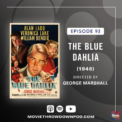 The Blue Dahlia (1946): Ladd and Lake Re-team for a Noir Whodunnit The Blue Dahlia (1946): Ladd and Lake Re-team for a Noir Whodunnit